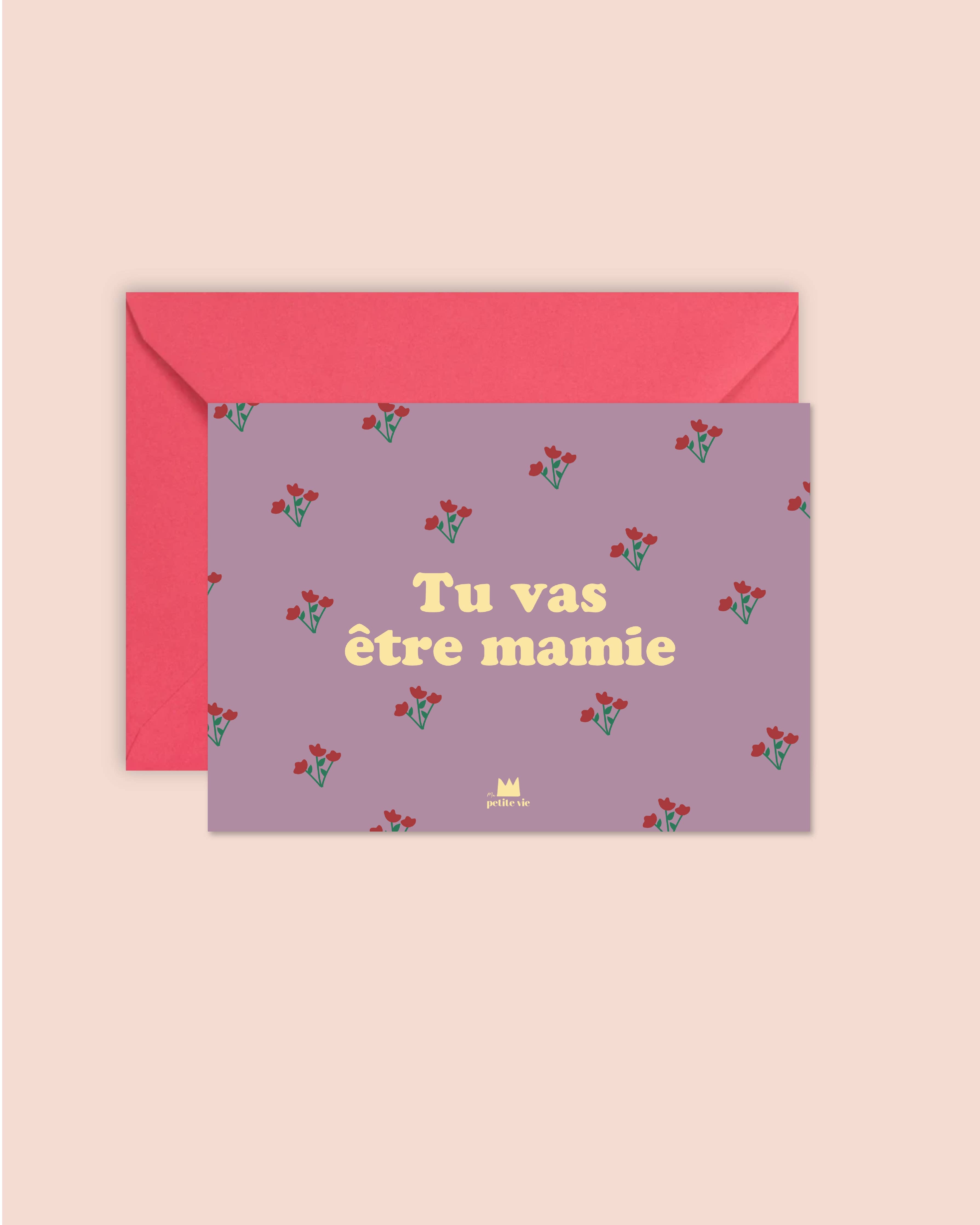 Carte "Famille" : Tu vas être mamie (avec enveloppe)